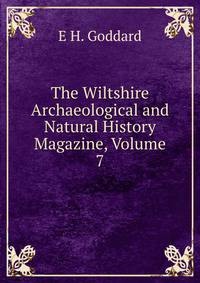 The Wiltshire Archaeological and Natural History Magazine, Volume 7