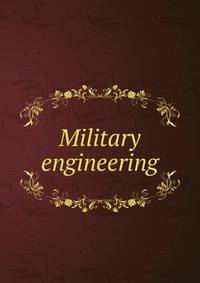Military engineering