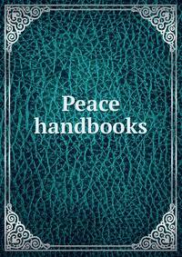 Peace handbooks