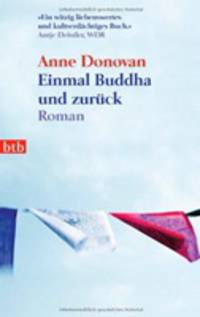 Einmal Buddha und zur&#252;ck
