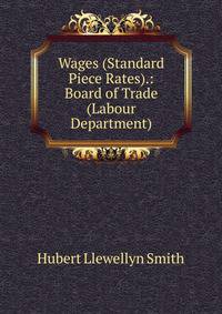 Wages (Standard Piece Rates).: Board of Trade (Labour Department)