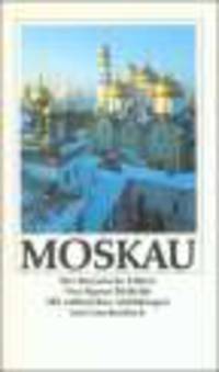 Moskau. der literarische Fuhrer