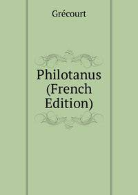 Philotanus (French Edition)