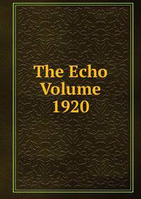 The Echo Volume 1920