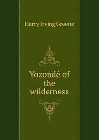 Yozonde of the wilderness