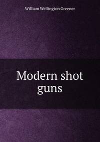 Modern shot guns