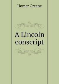 A Lincoln conscript