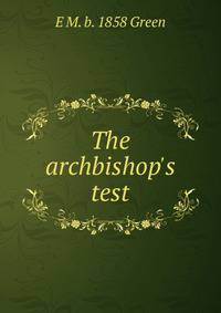 The archbishop's test