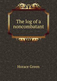 The log of a noncombatant