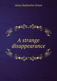 A strange disappearance