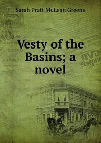 Vesty of the Basins; a novel