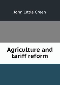 Agriculture and tariff reform