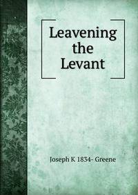 Leavening the Levant