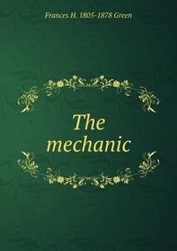 The mechanic