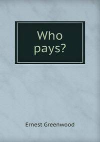 Who pays?