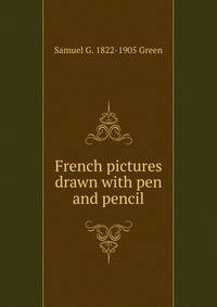 French pictures drawn with pen and pencil