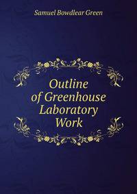Outline of Greenhouse Laboratory Work