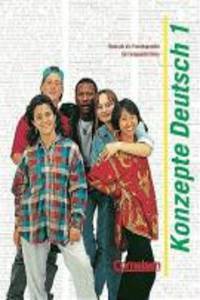 Konzepte Deutsch. Deutsch als Fremdsprache f&#252;r Fortgeschrittene. Band 1: Mittelstufe. Textbuch
