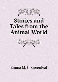 Stories and Tales from the Animal World