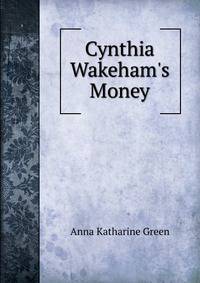Cynthia Wakeham's Money
