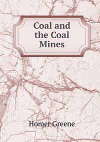Coal and the Coal Mines
