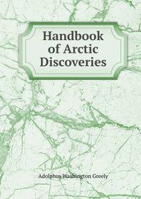 Handbook of Arctic Discoveries