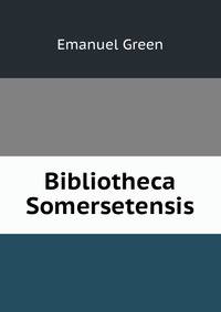 Bibliotheca Somersetensis