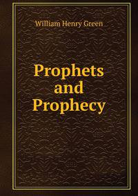 Prophets and Prophecy