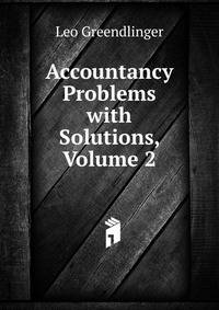 Accountancy Problems with Solutions, Volume 2