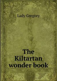 The Kiltartan wonder book