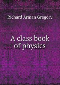 A class book of physics