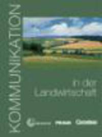 Kommunikation in der Landwirtschaft Kursbuch mit Glossar auf CD-ROM
