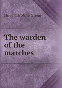 The warden of the marches