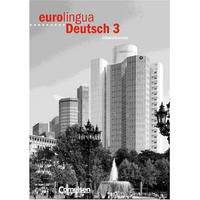 Eurolingua Deutsch-3 Arbeitsheft Sprachtraining