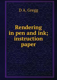 Rendering in pen and ink; instruction paper