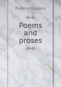 Poems and proses