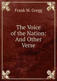 The Voice of the Nation: And Other Verse