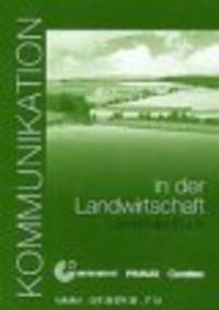 Kommunikation in der Landwirtschaft Handreichungen fuer den Unterricht