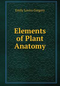 Elements of Plant Anatomy