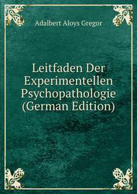 Leitfaden Der Experimentellen Psychopathologie (German Edition)