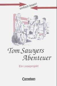 Tom Sawyer. Arbeitsbuch mit L&#246;sungen
