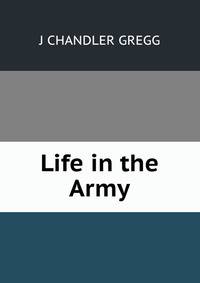 Life in the Army