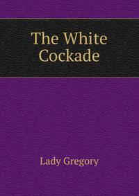 The White Cockade