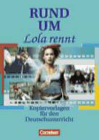 Rund um ""Lola rennt"