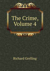 The Crime, Volume 4
