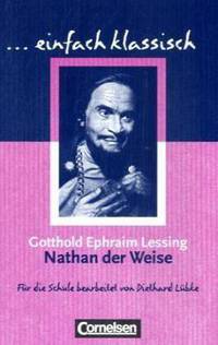 Nathan der Weise. Sch&#252;lerheft