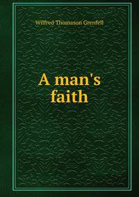 A man's faith