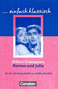 Romeo und Julia. Sch&#252;lerheft