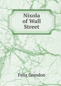 Nixola of Wall Street