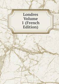 Londres Volume 1 (French Edition)